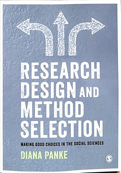 Research Design & Method Selection : Making Good Choices in the Social Sciences (Paperback)