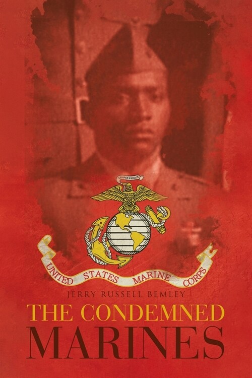 The Condemned Marines (Paperback)