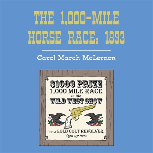 The 1,000-Mile Horse Race: 1893 (Paperback)