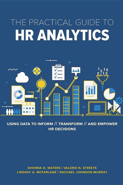 The Practical Guide to HR Analytics (Paperback)