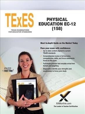 TExES Physical Education Ec-12 (158) (Paperback)