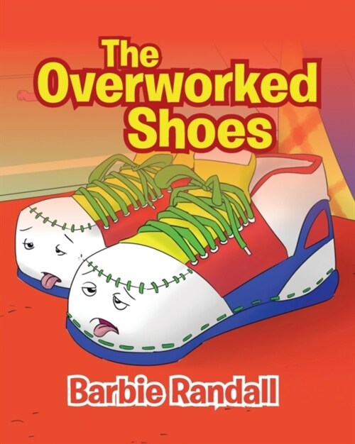 The Overworked Shoes (Paperback)