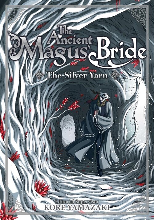 The Ancient Magus Bride: The Silver Yarn (Light Novel) (Paperback)