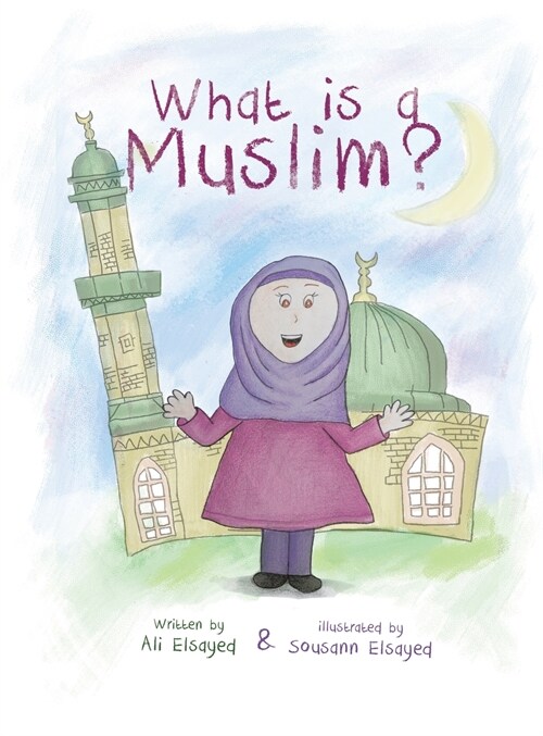 What Is a Muslim? (Hardcover)