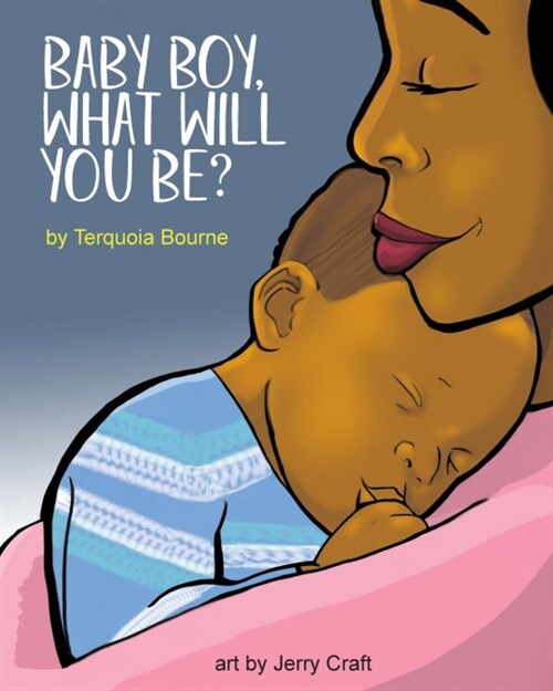 Baby Boy, What Will You Be? (Paperback)