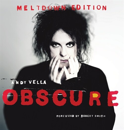 Obscure: Observing the Cure. the Meltdown Edition. (Hardcover)