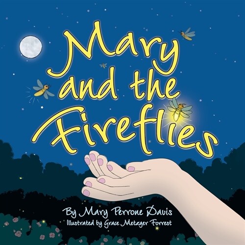 Mary and the Fireflies (Paperback)