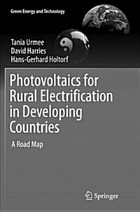 Photovoltaics for Rural Electrification in Developing Countries: A Road Map (Paperback)