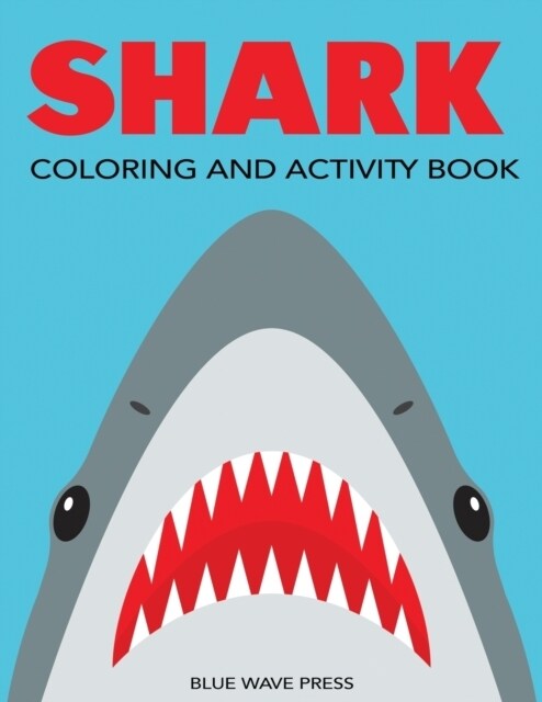 Shark Coloring and Activity Book (Paperback)