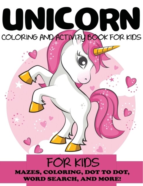 Unicorn Coloring and Activity Book for Kids (Paperback)