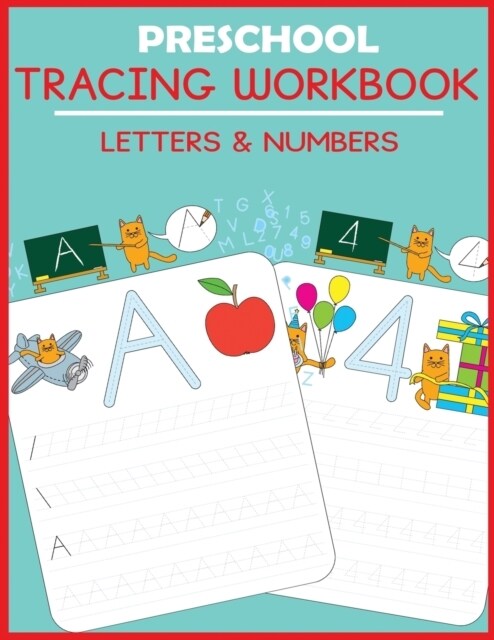 Preschool Tracing Workbook: Letters and Numbers (Paperback)