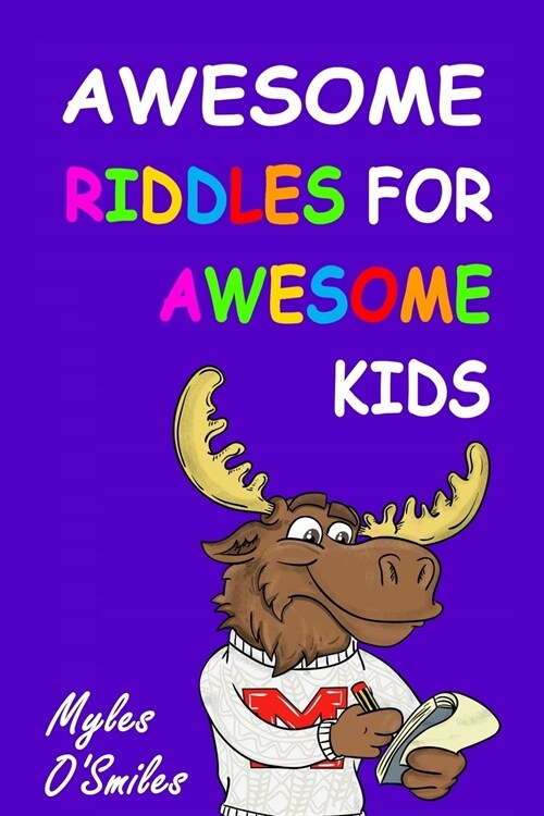 Awesome Riddles for Awesome Kids: Trick Questions, Riddles and Brain Teasers for Kids Age 8-12 (Paperback)