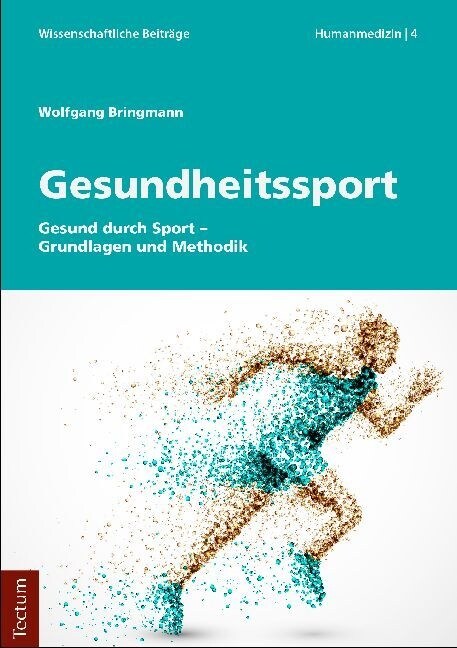 Gesundheitssport: Gesund Durch Sport - Grundlagen Und Methodik (Paperback)