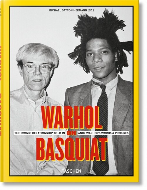 Warhol on Basquiat. the Iconic Relationship Told in Andy Warhols Words and Pictures (Hardcover)