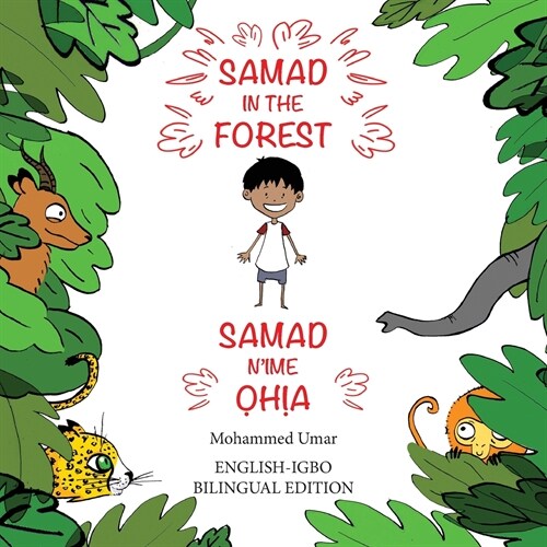 Samad in the Forest (Bilingual English-Igbo Edition) (Paperback)