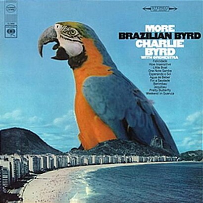 [수입] Charlie Byrd - More Brazilian Byrd [180g LP]