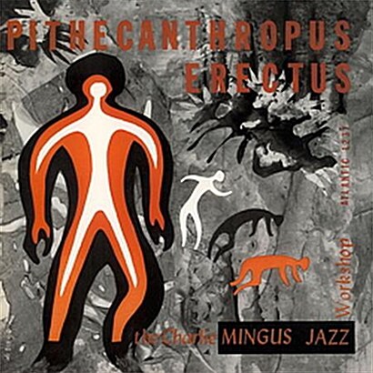 [수입] Charlie Mingus - Pithecanthropus Erectus [180g LP]