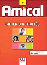 Amical: Cahier dactivites 2 & CD audio (Paperback)