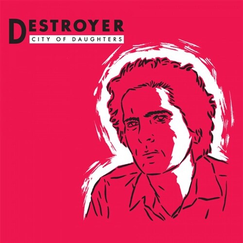 [수입] Destroyer - City Of Daughters [LP][발매 20주년 레드 컬러 리이슈반]