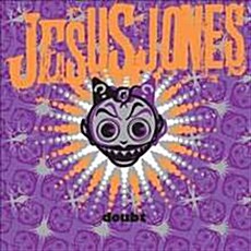 [수입] Jesus Jones - Doubt [Re-Issue]