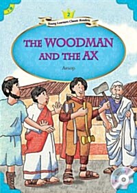 YLCR Level 2-9: The Woodman and the Ax (Book + MP3)