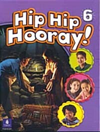 Hip Hip Hooray 6, (Student Book)(CD1장포함),Second Edition		 