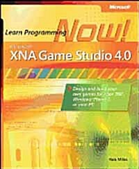 Microsoft Xna Game Studio 4.0: Learn Programming Now! (Paperback)