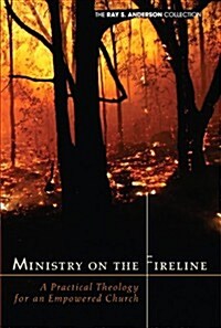 Ministry on the Fireline (Paperback)