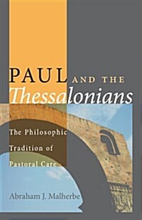 Paul and the Thessalonians (Paperback)