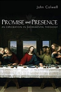 Promise and Presence (Paperback)