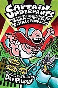 [중고] Captain Underpants and the Terrifying Return of Tippy Tinkletrousers (Captain Underpants #9) (Hardcover)