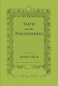 Faith and the Philosophers (Paperback)