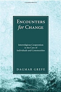 Encounters for Change (Paperback)