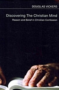 Discovering the Christian Mind (Paperback)