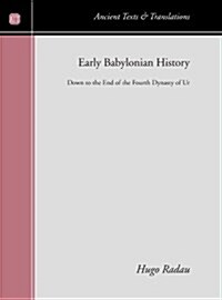 Early Babylonian History (Paperback)