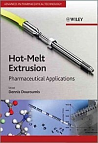 Hot-Melt Extrusion: Pharmaceutical Applications (Hardcover)