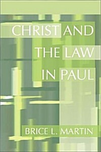 Christ and the Law in Paul (Paperback)