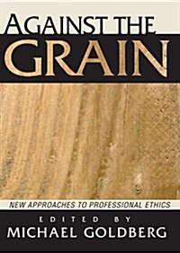 Against the Grain (Paperback)