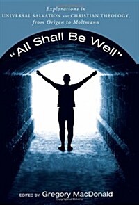 All Shall Be Well (Paperback)