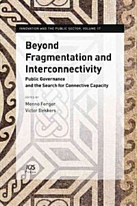 Beyond Fragmentation and Interconnectivity (Hardcover)