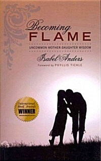 Becoming Flame (Paperback)