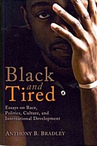 Black and Tired (Paperback)