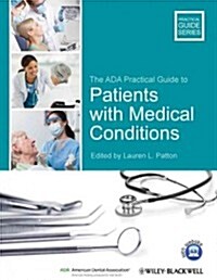 The ADA Practical Guide to Patients with Medical Conditions (Paperback)