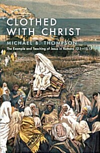 Clothed With Christ (Paperback)