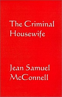 The Criminal Housewife (Paperback)