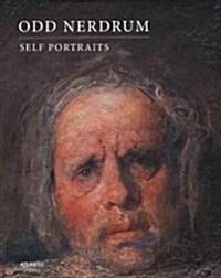 Odd Nerdrum: Self Portraits (Hardcover)