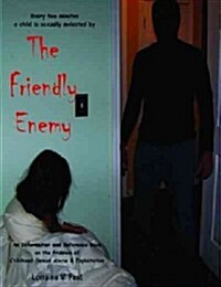 The Friendly Enemy (Paperback)