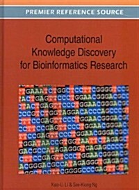 Computational Knowledge Discovery for Bioinformatics Research (Hardcover)