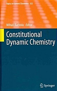 Constitutional Dynamic Chemistry (Hardcover, 2012)