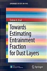 Towards Estimating Entrainment Fraction for Dust Layers (Paperback)